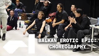 Building Worlds: Durational Choreography | BTS of Marina Abramović's Balkan Erotic Epic