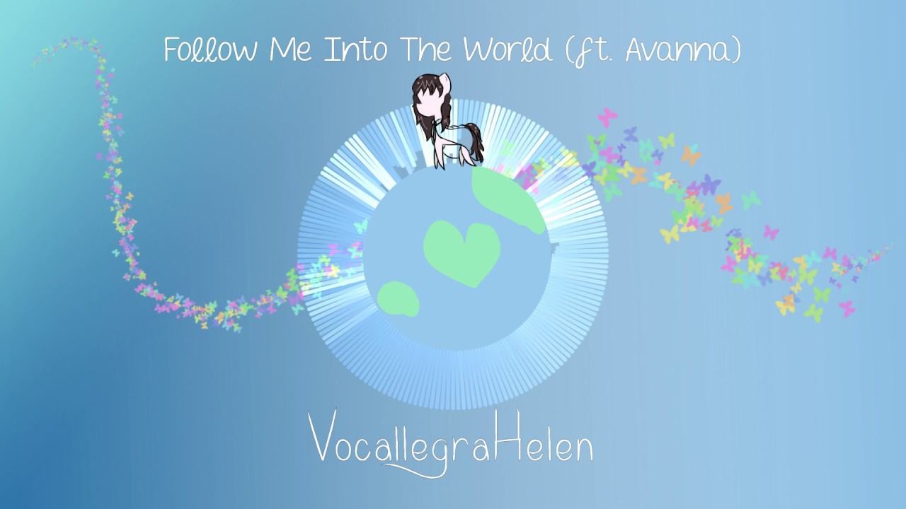 Follow Me Into The World