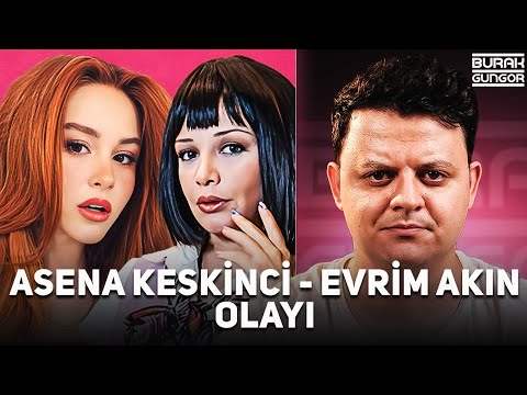 Asena Keskinci - Evrim Akın Incident | WHO IS RIGHT?