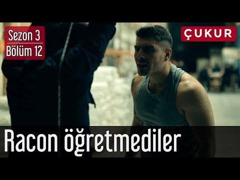 Çukur 3.Sezon 12.Bölüm - Racon Öğretmediler