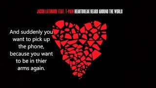 Jacob Latimore feat. T-Pain - Heartbreak Heard Around the World