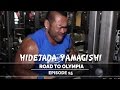 Hidetada Yamagishi - Road To Olympia 2016 - Episode 15