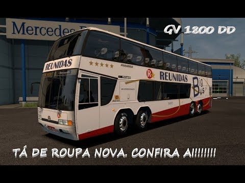ETS2- GV 1800 DD COM CARA NOVA !!! NOVO PISO , POLTRONAS E MOTOR. CONFIRA!!!!!! HD