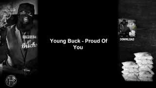 Young Buck - Proud Of You