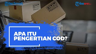 Apa Itu COD? Ini Cara Komplain jika Barang Tak Sesuai Pesanan