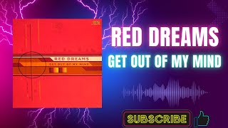 Red Dreams – Get Out Of My Mind (Dsp Mix) (A1) (2000)