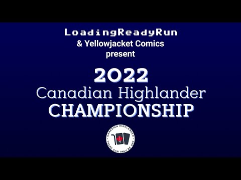 LoadingReadyRun & Yellowjacket Comics present 2022 Canadian Highlander Championship