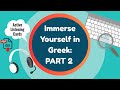 Immerse Yourself In Greek Part2 Learn Real Life Greek Conversations Everyday Phrases Dialogues