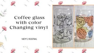 Coffee glass with color changing vinyl