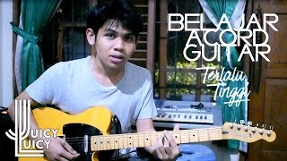 Juicy Luicy : Belajar gitaran Terlalu Tinggi (Buku harian #9)