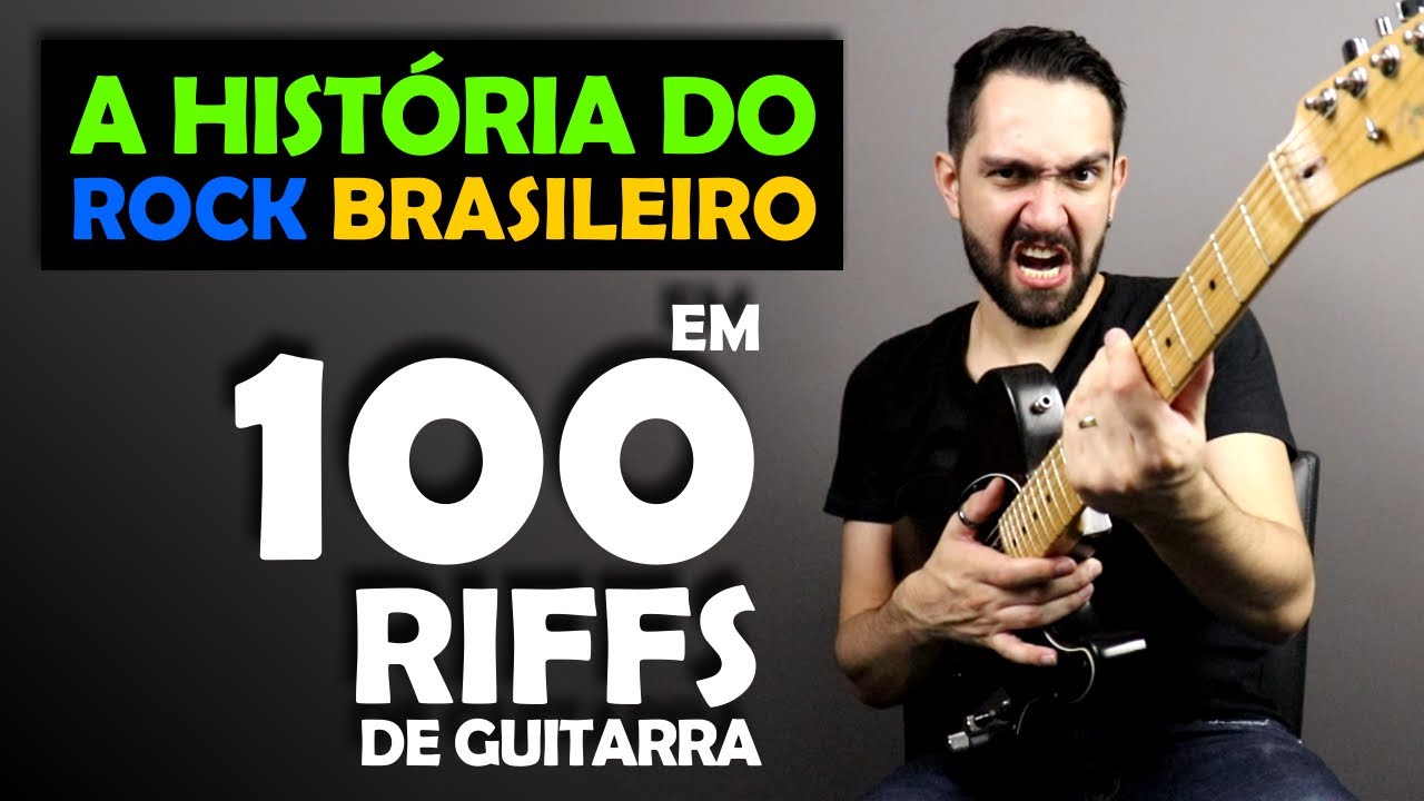 A História do Rock Brasileiro em 100 Riffs de Guitarra (Ricardo De Gaspari)