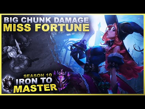 MISS FORTUNE DOES BIG CHUNK DAMAGE! - Iron to Master S10 | League of Legends