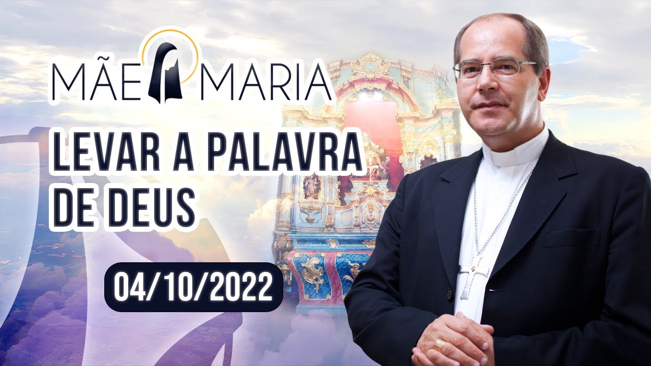 Mãe Maria | Dom Walmor – 04/10/2022