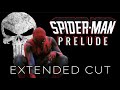 Spider-Man: Prelude Extended Cut | Full Fan Film