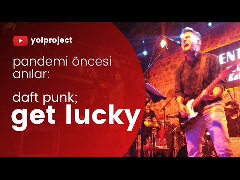 Get Lucky! 🎶 Yol Project Sahnede! 🤘🏻