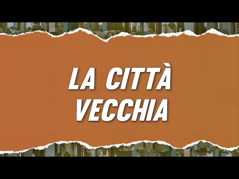 Fabrizio De André - La città vecchia (Testo)