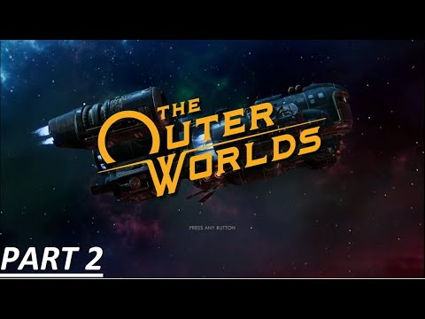 The Outer Worlds Nintendo Switch Walkthrough Gameplay Part 2