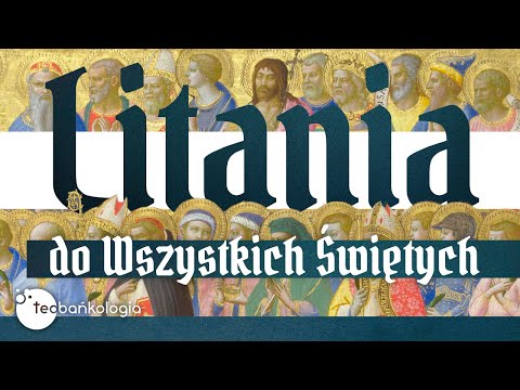 Litany of All Saints - read by Father Teodor