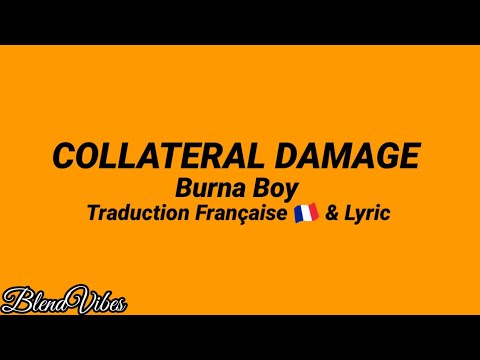 Burna Boy - Collateral Damage (Traduction Française 🇫🇷 & Lyrics)