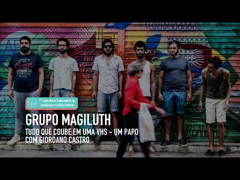 Tudo que coube numa VHS | Grupo Magiluth | Um papo com o ator Giordano Castro