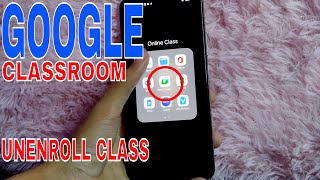 ✅ How To Unenroll In A Specific Class In Your Google Classroom 🔴