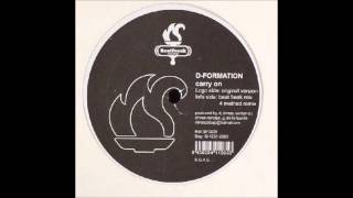 D-Formation - Carry On (Beat Freak Mix)