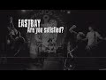 EASTBAY TIG HarborStudio Feat EASTBAY Are You Satisfied