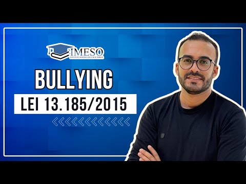 BULLYING - INTIMIDAÇÃO SISTEMÁTICA  NA ESCOLA
