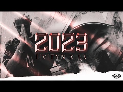 2023-Tivityn ft LX(Prod. Kmtss)