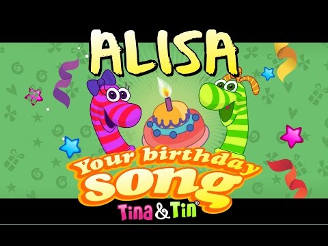Tina & Tin Happy Birthday ALISA (Personalized Songs For Kids) #PersonalizedSongs
