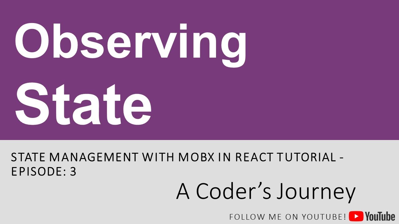 State Management with MobX in React #3 - Observing State