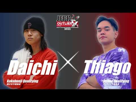 Daichi vs Thiago｜JFFC 2022 supported by OUTLIER - Round 32