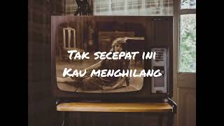 Download lagu Like father like son - Telah pergi (Lirik) mp3 Download lagu Like father like son - Telah pergi (Lirik) mp3