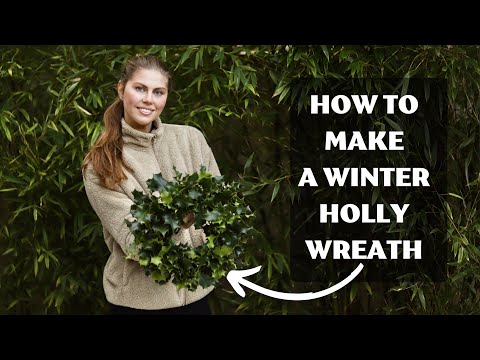 How to make a winter holly wreath | Evergreen wreath