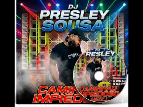Caminhao Impiedoso e Dj Presley