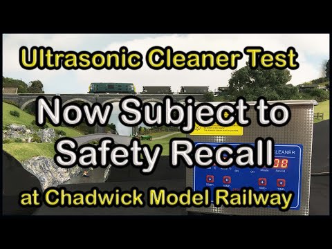 Ultrasonic Cleaner Test at Chadwick Model Railway | 159.