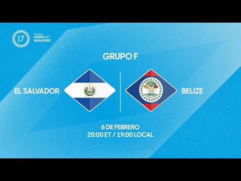 El Salvador vs Belize | 2026 Concacaf Under-17 Qualifiers