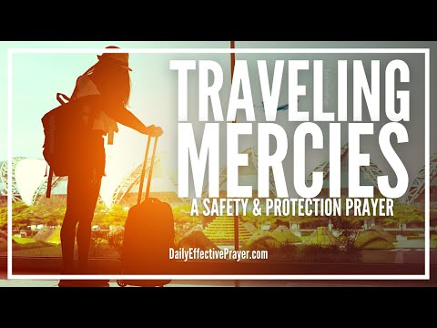 Prayer For Journey Mercies | Prayer For Traveling Mercies