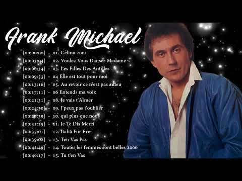 Frank Michael - Frank Michael les plus grands succès playlist  - Best Of Frank Michael