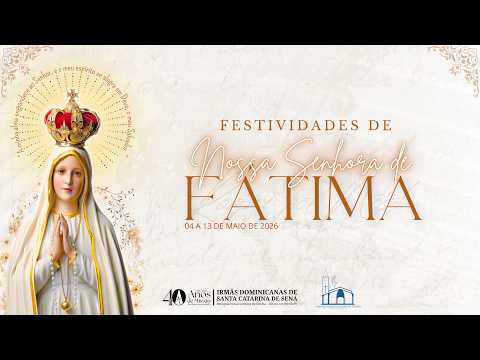 2ª  Noite  Das Festividades de Nossa Senhora de Fátima