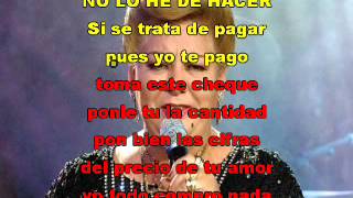 EL PRECIO DE TU AMOR PAQUITA LA DEL BARRIO con letra