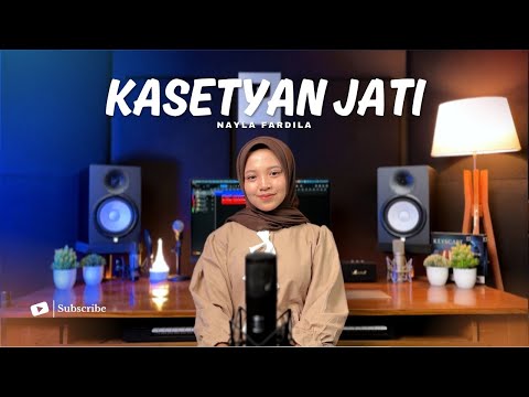 Nayla Fardila - Kasetyan Jati