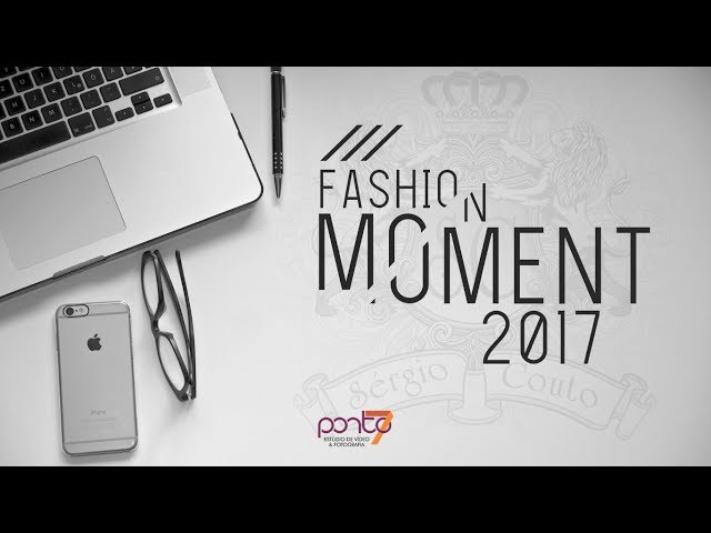 SC- Fashion MOMENT 2017