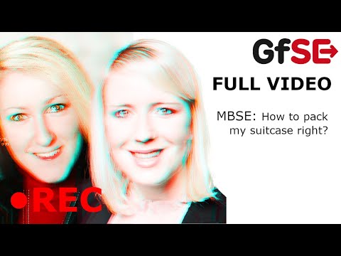 Model-Based Systems Engineering: “How to pack my suitcase right?” - Seminar Full Video Recording