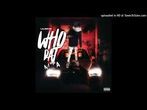 Lil Devo - Who dat 
