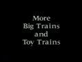 More Toy Trains And Big Trains 1994 VHS