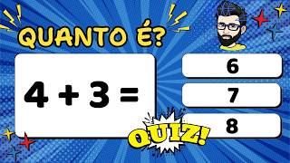 Quiz da Soma com Operações de Adição [VOCÊ É BOM MESMO EM MATEMÁTICA?]