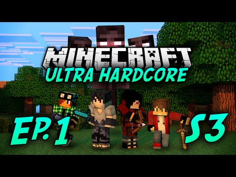 Minecraft: Ultra Hardcore S3Ep.1 - Echipa de 4!