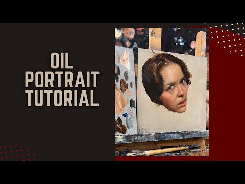 Painting a Portrait in Oil
