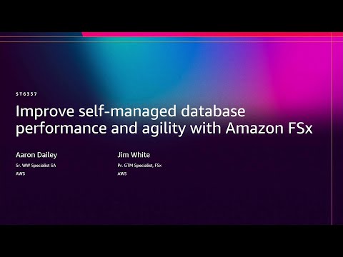 AWS re:Invent 2025 - Improve self-managed database performance and agility with Amazon FSx (STG337)